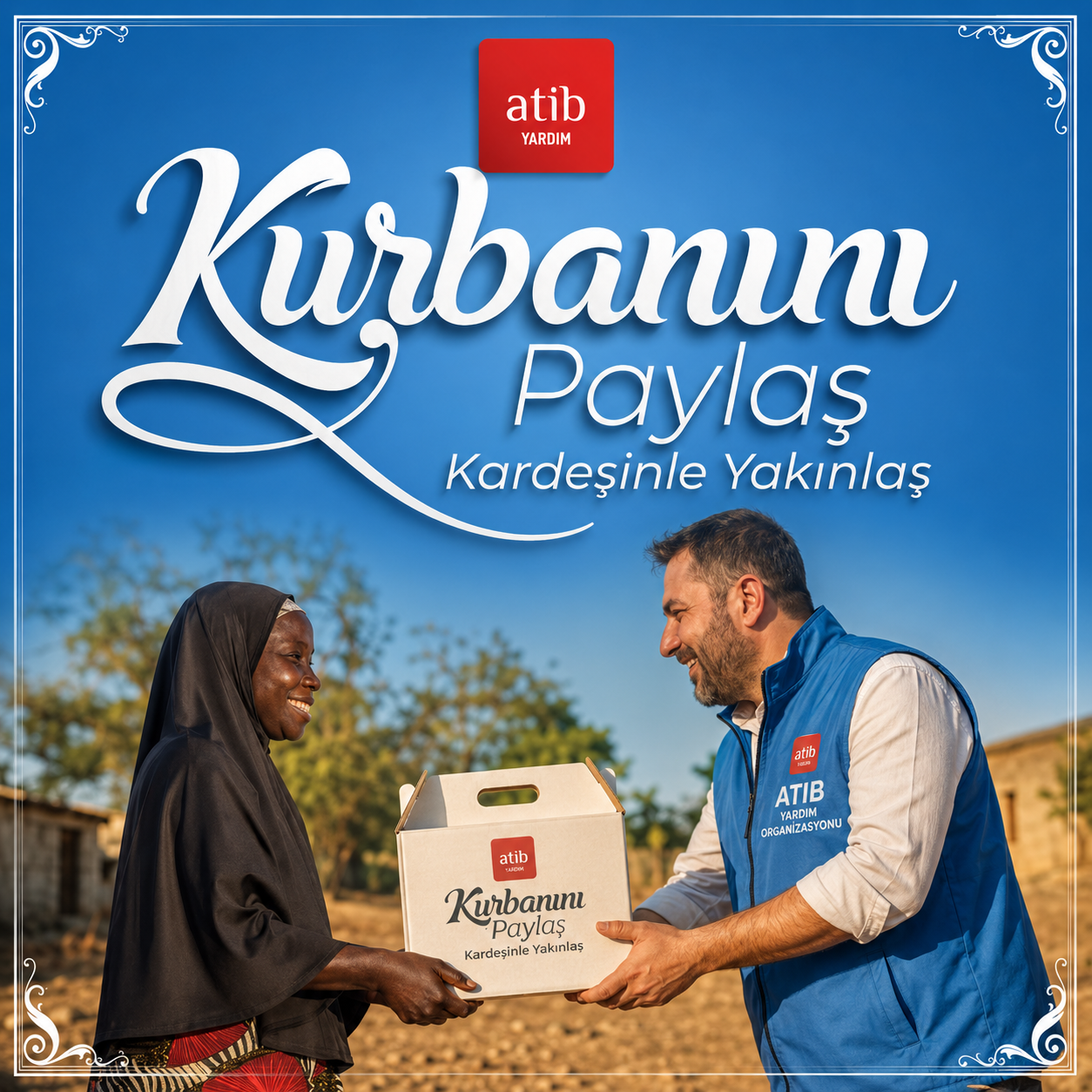 Kurbanını Paylaş Kardeşinle Yakınlaş